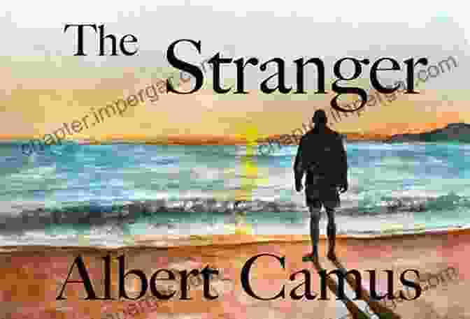 A Picture Of The Book 'The Stranger' By Albert Camus Albert Camus And The Human Crisis