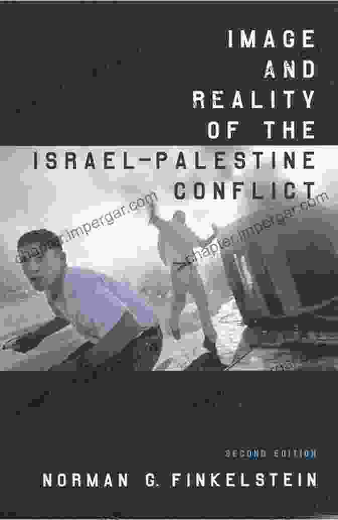 Image Of The Book 'Image And Reality Of The Israel Palestine Conflict' Image And Reality Of The Israel Palestine Conflict