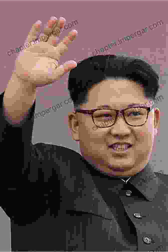 Kim Jong Un, The Enigmatic Leader Of North Korea Exposing North Korea S Menacing Leader: Kim Jong Un S Plot For A Psychological War