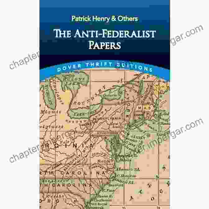 Patrick Henry The Anti Federalist Papers (Dover Thrift Editions: American History)