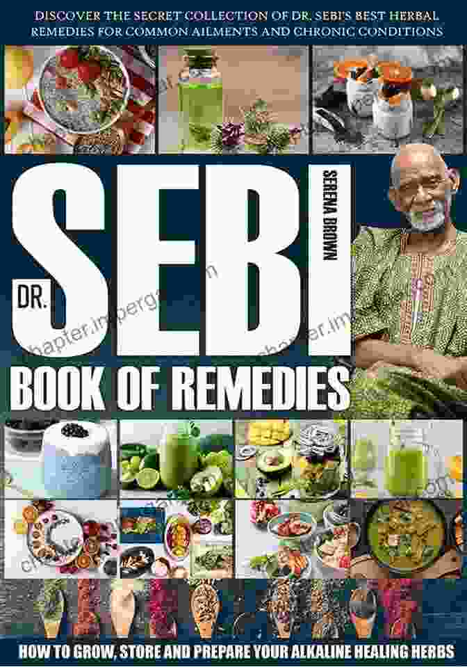 The Art Of Dr Sebi Natural Remedies Book Cover The Art Of Dr Sebi Natural Remedies: How Your Body Can Help Itself