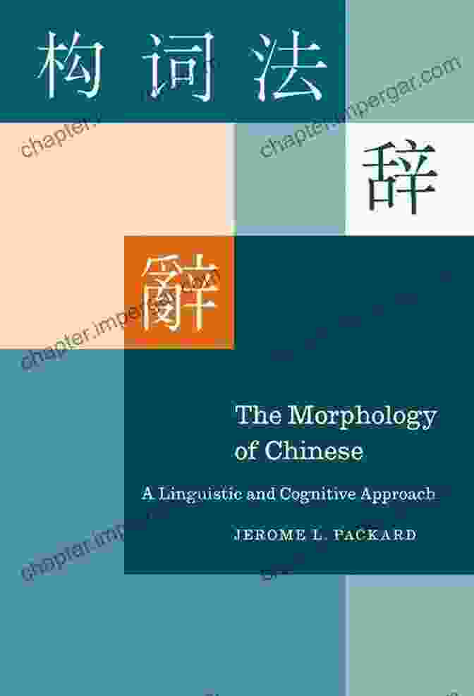 The Morphology Of Chinese Book Cover By William S Y. Wang The Morphology Of Chinese: A Linguistic And Cognitive Approach