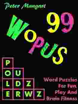 99 Wopus Word Puzzles For Fun Play And Brain Fitness (Quissy)