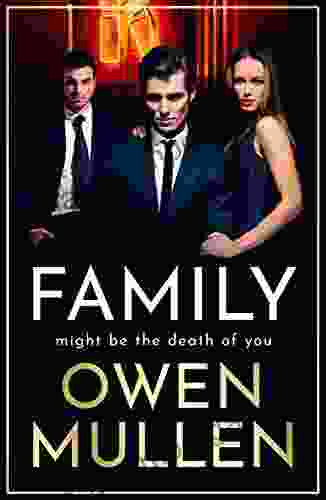 Family: An Addictive Action Packed Thriller You Won T Be Able To Put Down (The Glass Family 1)