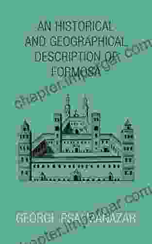 An Historical And Geographical Description Of Formosa (Camphor Classics 3)