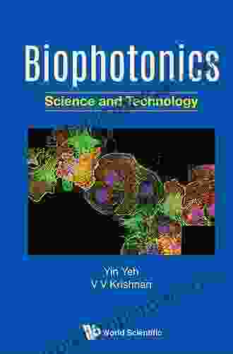 Biophotonics: Science And Technology Thomas Pyatt