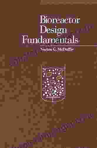 Bioreactor Design Fundamentals Norton G McDuffie