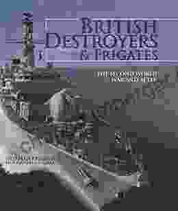 British Destroyers Frigates: The Second World War After