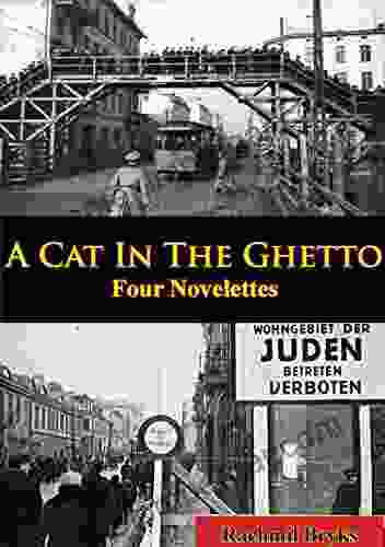 A Cat In The Ghetto Four Novelettes