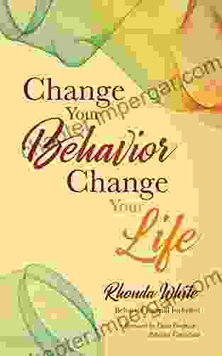 Change Your Behavior Change Your Life