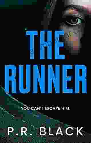 The Runner: A Chilling Psychological Thriller With A Shock Ending