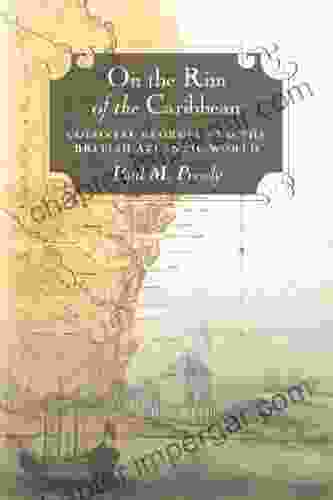 On The Rim Of The Caribbean: Colonial Georgia And The British Atlantic World