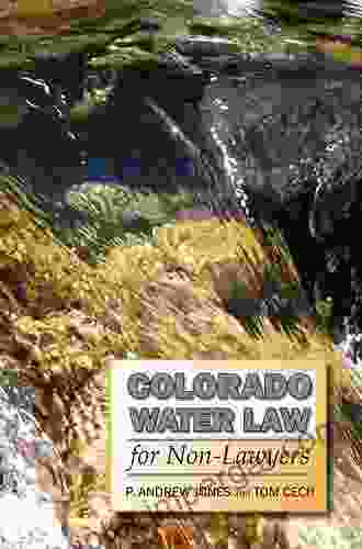 Colorado Water Law For Non Lawyers