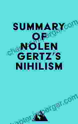 Summary Of Nolen Gertz S Nihilism