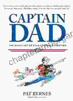 Captain Dad: The Manly Art Of Stay At Home Parenting