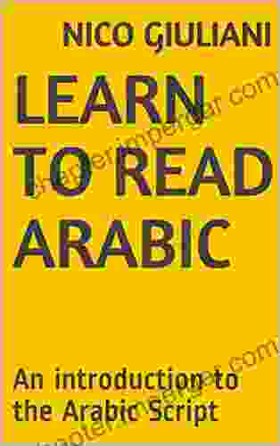 Learn To Read Arabic: An Introduction To The Arabic Script