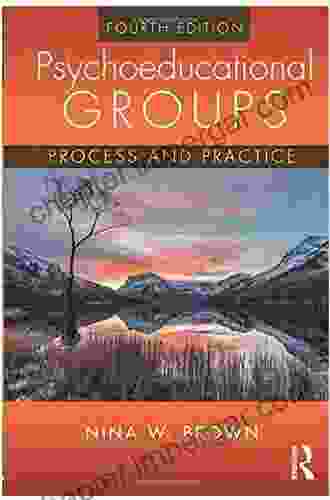 Psychoeducational Groups: Process and Practice