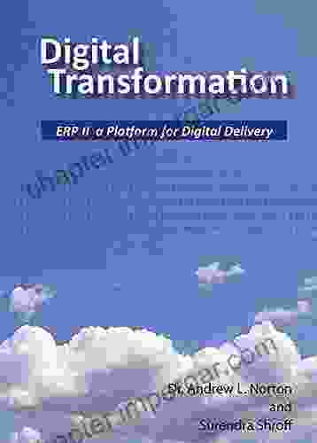 Digital Transformation: ERP II A Platform For Digital Delivery