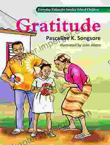 Everyday Values For Sunday School Children: GRATITUDE