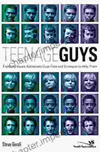 Teenage Guys: Exploring Issues Adolescent Guys Face And Strategies To Help Them (Youth Specialties (Paperback))