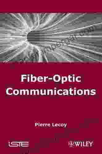 Fiber Optic Communications Pierre Lecoy