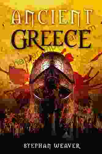 Ancient Greece: From Beginning To End (Greek History Ancient Greek Aristotle Socrates Greece History Plato Alexander The Great Macedonian Civilizations From Beginning To End 3)