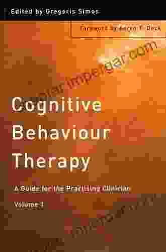 Cognitive Behaviour Therapy: A Guide For The Practising Clinician Volume 2