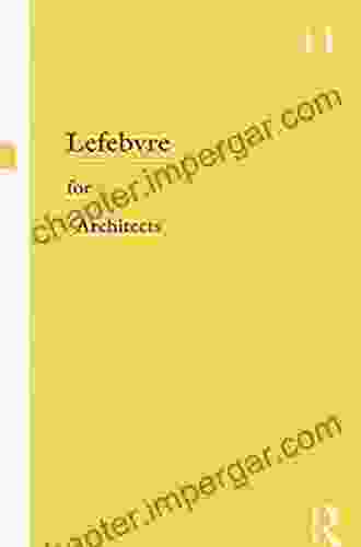 Lefebvre For Architects (Thinkers For Architects)