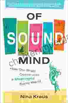 Of Sound Mind: How Our Brain Constructs A Meaningful Sonic World