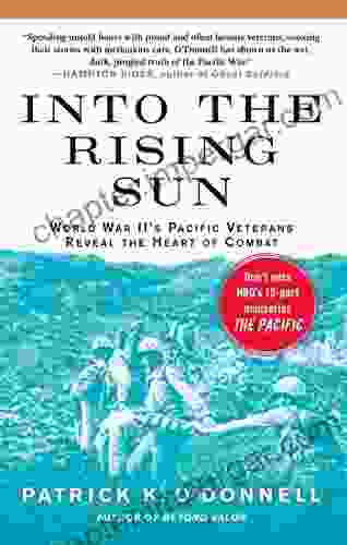 Into The Rising Sun: In Their Own Words World War II S Pacific Veteran