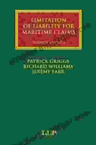 Limitation Of Liability For Maritime Claims (Lloyd S Shipping Law Library)