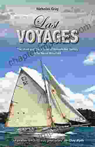 Last Voyages: The Lives And Tragic Loss Of Remarkable Sailors Who Never Returned (Making Waves 3)