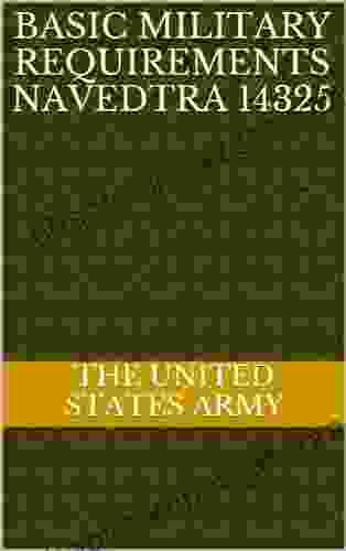 Basic Military Requirements NAVEDTRA 14325 Yohuru R Williams