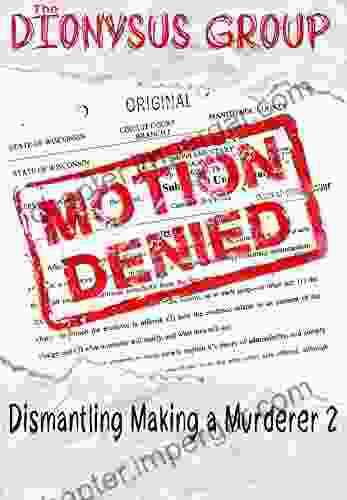 Motion Denied: Dismantling Making A Murderer 2