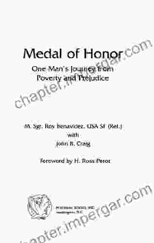 Medal Of Honor: One Man S Journey From Poverty And Prejudice (Memories Of War)