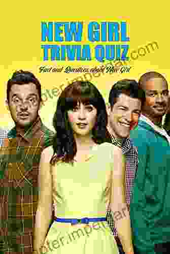 New Girl Trivia Quiz: Fact And Questions About New Girl: Pass New Girl Quiz Trivia Questions Answers