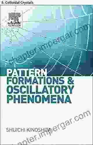 Pattern Formations And Oscillatory Phenomena: 5 Colloidal Crystals