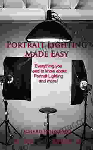 Portrait Lighting Made Easy: Everything You Need To Know About Portrait Lighting And More