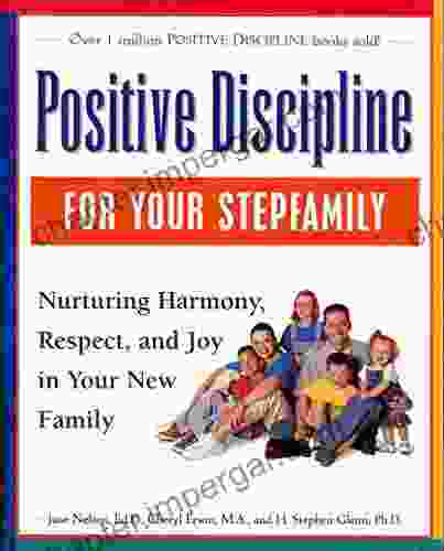 Positive Discipline For Your Stepfamily