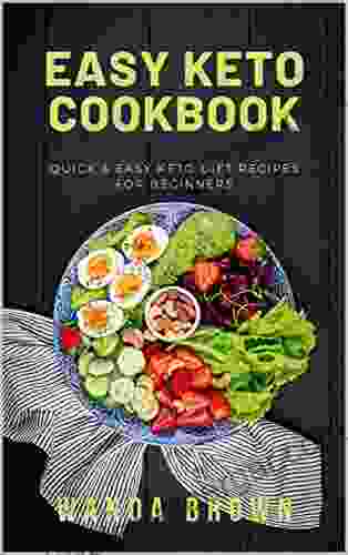 Easy Keto Cookbook: Quick Easy Keto Diet Recipes For Beginners