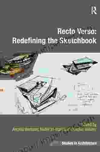 Recto Verso: Redefining The Sketchbook (Ashgate Studies In Architecture)