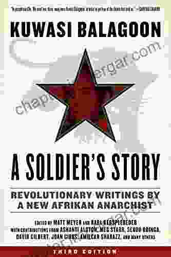 Soldier S Story: Revolutionary Writings By A New Afrikan Anarchist (Kersplebedeb)