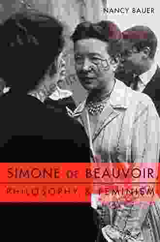 Simone De Beauvoir Philosophy And Feminism (Gender And Culture Series)