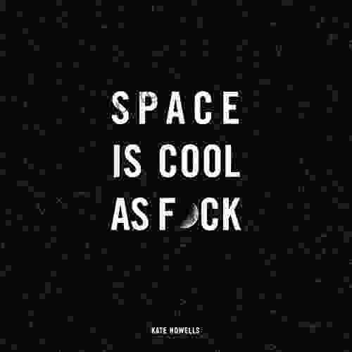 Space Is Cool As F*ck