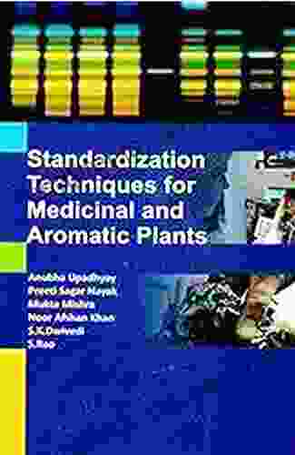 Standardization Techniques For Medicinal And Aromatic Plants