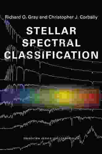 Stellar Spectral Classification (Princeton In Astrophysics 15)