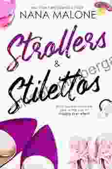 Strollers Stilettos: Contemporary Romance (In Stilettos 4)