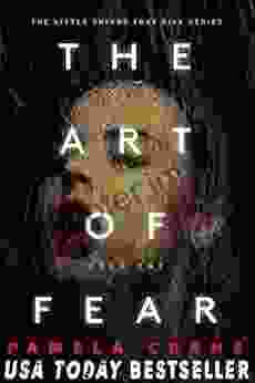 The Art Of Fear (The Little Things That Kill 1)