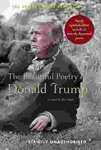 The Beautiful Poetry Of Donald Trump