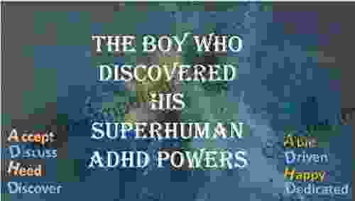 The Boy Who Discovered His Superhuman ADHD Powers